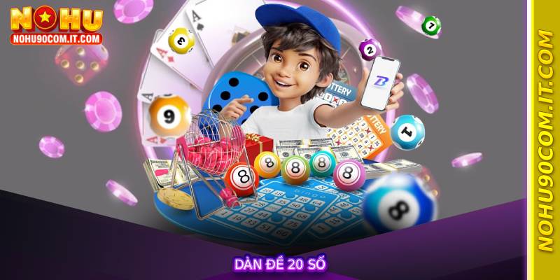 Dàn đề 20 số